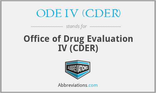 ODE IV (CDER) - Office of Drug Evaluation IV (CDER)